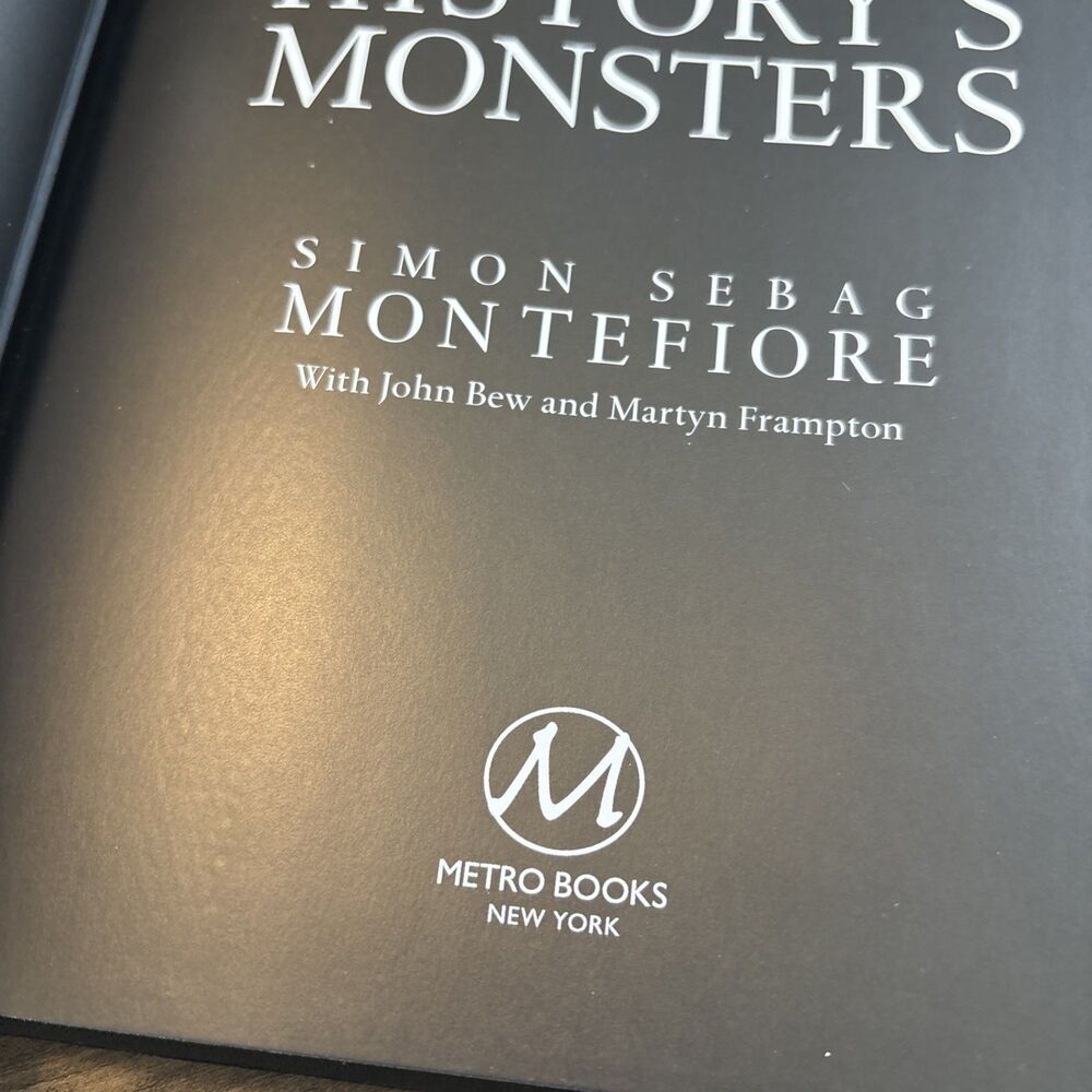 History's Monsters From Vlad To Hitler - hardcover DJ Montefiore, Simon Sebag - Picture 13 of 15